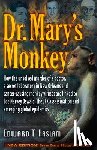 Haslam, Edward T. - Dr. Mary's Monkey