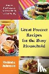 Johnson, Melinda - Great Freezer Recipes for the Busy Household