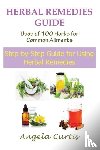 Curtis, Angela - Herbal Remedies Guide
