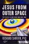 Carrier, Richard - Jesus from Outer Space
