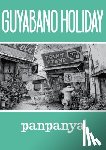 panpanya - Guyabano Holiday