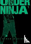 Hanazawa, Kengo - Under Ninja, Volume 1