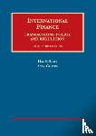 Scott, Hal, Gelpern, Anna - International Finance, Transactions, Policy, and Regulation