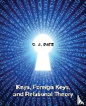 Date, Chris - Keys, Foreign Keys, and Relational Theory