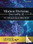 Hooks, William, Hutchings, Amanda, Ryan, Justin - Modern Medicine, Powered by AI