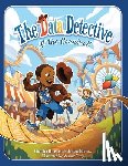 Donelson, Chandra, Morrow, Jordan - The Data Detective at the Carnival