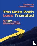 Voulgaris, Zacharias - The Data Path Less Traveled