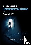 Brackett, Michael - Business Understanding and Agility