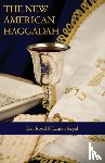 Royal, Ken, Lauren, Royal - The New American Haggadah