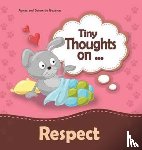 De Bezenac, Agnes, De Bezenac, Salem - Tiny Thoughts on Respect