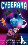 Vasudevan, Arthi - Cyberama: A Children's Book on Internet Safety and Cybersecurity
