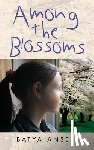 Ansell, Batya - Among the Blossoms