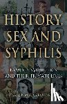 Mroczkowski, Tomasz F - History, Sex and Syphilis