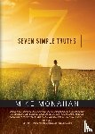 Monahan, Mike - Seven Simple Truths