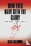 Goodwin, Clint - Mine Eyes Have Seen the Glory