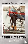 Wyatt, Lynn - Memories from My Logbook