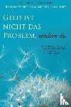 Douglas, Gary M, Heer, Dain - Geld ist nicht das Problem, sondern du - Money Isn't the Problem German