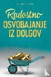 Milasas, Simone - Radostno Osvobajanje Iz Dolgov - Getting Out of Debt Slovenian