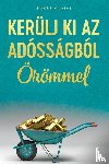 Milasas, Simone - KERUELJ KI AZ ADOSSAGBOL OEROEMMEL (Hungarian)