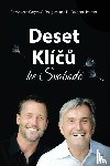 Douglas, Gary M., Heer, Dain - Deset klí¿¿ ke svobod¿ (Czech)