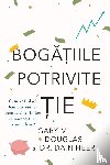 Douglas, Gary M., Heer, Dain - BOG¿¿IILE POTRIVITE ¿IE (Romanian)