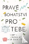 Douglas, Gary M., Heer, Dain - Pravé bohatství pro tebe (Czech)