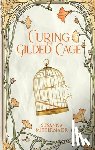 Mittermaier, Susanna - Curing the Gilded Cage