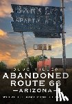 Miller, Blue - ABANDONED ROUTE 66 ARIZONA