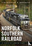 Esposito, Christopher - Norfolk Southern Railroad: A Rich Railroad Heritage