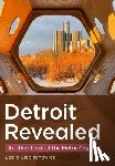 Cieplechowicz, Leslie - Detroit Revealed: Another Look at the Motor City