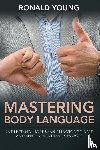 Young, Ronald - Mastering Body Language