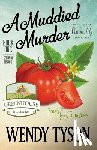 Tyson, Wendy - A Muddied Murder