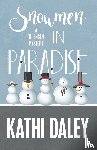 Daley, Kathi - Snowmen in Paradise