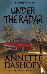 Dashofy, Annette - Under the Radar