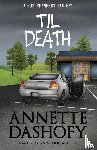 Dashofy, Annette - Til Death