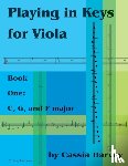 Harvey, Cassia - Playing in Keys for Viola, Book One