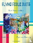 Harvey, Myanna - Flying Fiddle Duets for Two Cellos, Book One