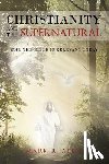 Apelt, Mark R - Christianity And The Supernatural