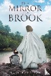 Hamilton, Mark (University of Aberdeen) - The Mirror in the Brook
