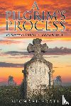 Michael Frati - A Pilgrim's Process