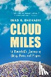 Enchassi, Imad S. - Cloud Miles: A Remarkable Journey of Mercy, Peace, and Purpose