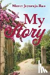 Rao, Mercy Jeyaraja - My Story