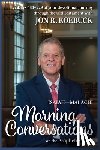 Roebuck, Jon R. - Morning Conversations on the Prophetic Word: Isaiah-Malachi