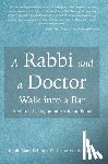 Schiftan, Mark - A Rabbi and a Doctor Walk into a Bar