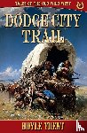 Trent, Doyle - Dodge City Trail