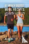 Correa, Joe - 67 Kidney Disease Meal Recipes