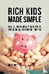 Correa, Joe - Rich Kids Made Simple