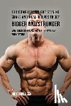 Correa, Joe - 121 Complete Weight Gaining Shake and Meal Recipes to Get Bigger and Stronger