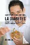 Correa, Joe - 104 Recetas de Comidas y Jugos Para la Diabetes