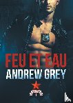 Grey, Andrew - Feu Et Eau (Translation)